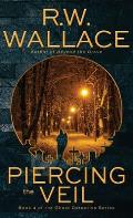 Piercing the Veil: Book 4 of the Ghost Detective Series