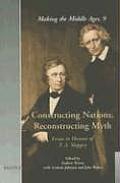 Constructing Nations, Reconstructing Myth: Essays in Honour of T. A. Shippey