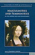 Masculinities & Femininities in the Middle Ages & Renaissance