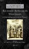 Richard Rowlands Verstegan: A Versatile Man in an Age of Turmoil