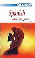 Spanish with Ease (Assimil Method Books)