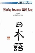 Assimil Writing Japanese with Ease Kanji Stroke by Stroke