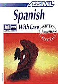 Spanish with Ease with Cassette(s) (Assimil Method Books)