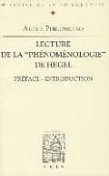 Lectures de la Phenomenologie de Hegel: Preface - Introduction