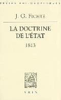 J.G. Fichte: La Doctrine de l'Etat (1813)