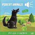Forest Animals - My Little Sound Book