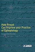 How Proust Can Improve Your Practice of Epileptology