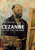 Cezanne: The Eye and the Mind