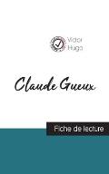 Claude Gueux de Victor Hugo (fiche de lecture et analyse compl?te de l'oeuvre)
