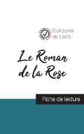 Le Roman de la Rose de Guillaume de Lorris (fiche de lecture et analyse compl?te de l'oeuvre)
