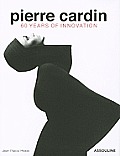 Pierre Cardin 60 Years of Innovation