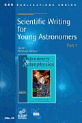 Scientific Writing for Young Astronomers: Part 1