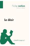 Le d?sir (Fiche notion): LePetitPhilosophe.fr - Comprendre la philosophie