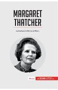 Margaret Thatcher: La implacable Dama de Hierro