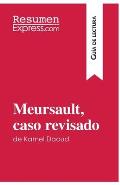 Meursault, caso revisado de Kamel Daoud (Gu?a de lectura): Resumen y an?lisis completo