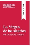 La Virgen de los sicarios de Fernando Vallejo (Gu?a de lectura): Resumen y an?lisis completo