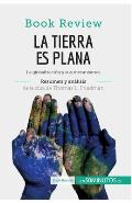 La Tierra es plana de Thomas L. Friedman (An?lisis de la obra): La globalizaci?n y sus mecanismos