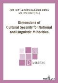 Dimensions of Cultural Security for National and Linguistic Minorities