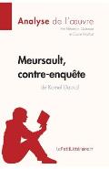 Meursault, contre-enqu?te de Kamel Daoud (Analyse de l'oeuvre): Analyse compl?te et r?sum? d?taill? de l'oeuvre