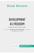 Book Review: Development as Freedom by Amartya Sen: A new approach to development