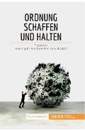 Ordnung schaffen und halten: Tipps f?r einen gut strukturierten Arbeitsplatz