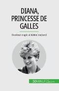 Diana, princesse de Galles: Destinul tragic al iubitei națiunii
