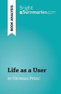 Life as a User: by Georges Perec