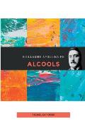 Alcools: un recueil de po?mes de Guillaume Apollinaire