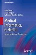 Medical Informatics, E-Health: Fundamentals and Applications