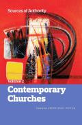 Sources of Authority Volume 2 Contemporary Churches