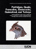 Partridges, Quails, Francolins, Snowcocks, Guineafowl, and Turkeys