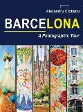 Barcelona a photographic tour