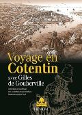 Voyage En Cotentin: Avec Gilles de Goubervilles
