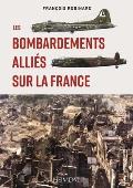 Les Bombardements Alli?s Sur La France