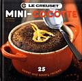 Le Creuset Mini Cocotte 25 Sweet & Savory Recipes