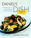 Daniels Dish Entertaining at Home with a Four Star Chef