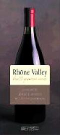 Rhone Valley The 90 Greatest Wines