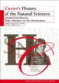 Cuviers History of the Natural Sciences Twenty Four Lessons from Antiquity to the Renaissance