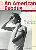 An American Exodus: A Record of Human Erosion - Dorothea Lange & Paul Taylor