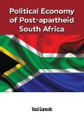 Political Economy of Post-apartheid South Africa
