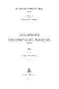 Documents Diplomatiques Fran?ais: 1949 - Tome I (1er Janvier - 30 Juin)
