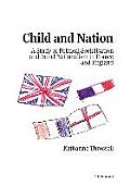 Child and Nation: A Study of Political Socialisation and Banal Nationalism in France and England