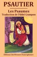 Psautier: Les Psaumes, traduction du chanoine Crampon
