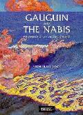 Gauguin & The Nabis Prophets Of Moderni