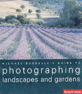 Michael Busselles Guide To Photographing Lands