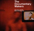 Documentary Makers