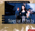 Special Effects: Retouching and Restoration (Digital Photographer's Handbook)