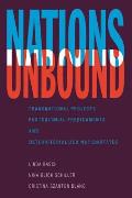 Nations Unbound Transnational Projects