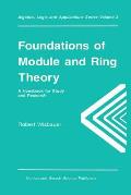 Algebra, Logic, and Applications #3: Foundations of Module and Ring Theory