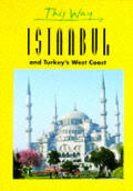 This Way Istanbul & Turkeys West Coast